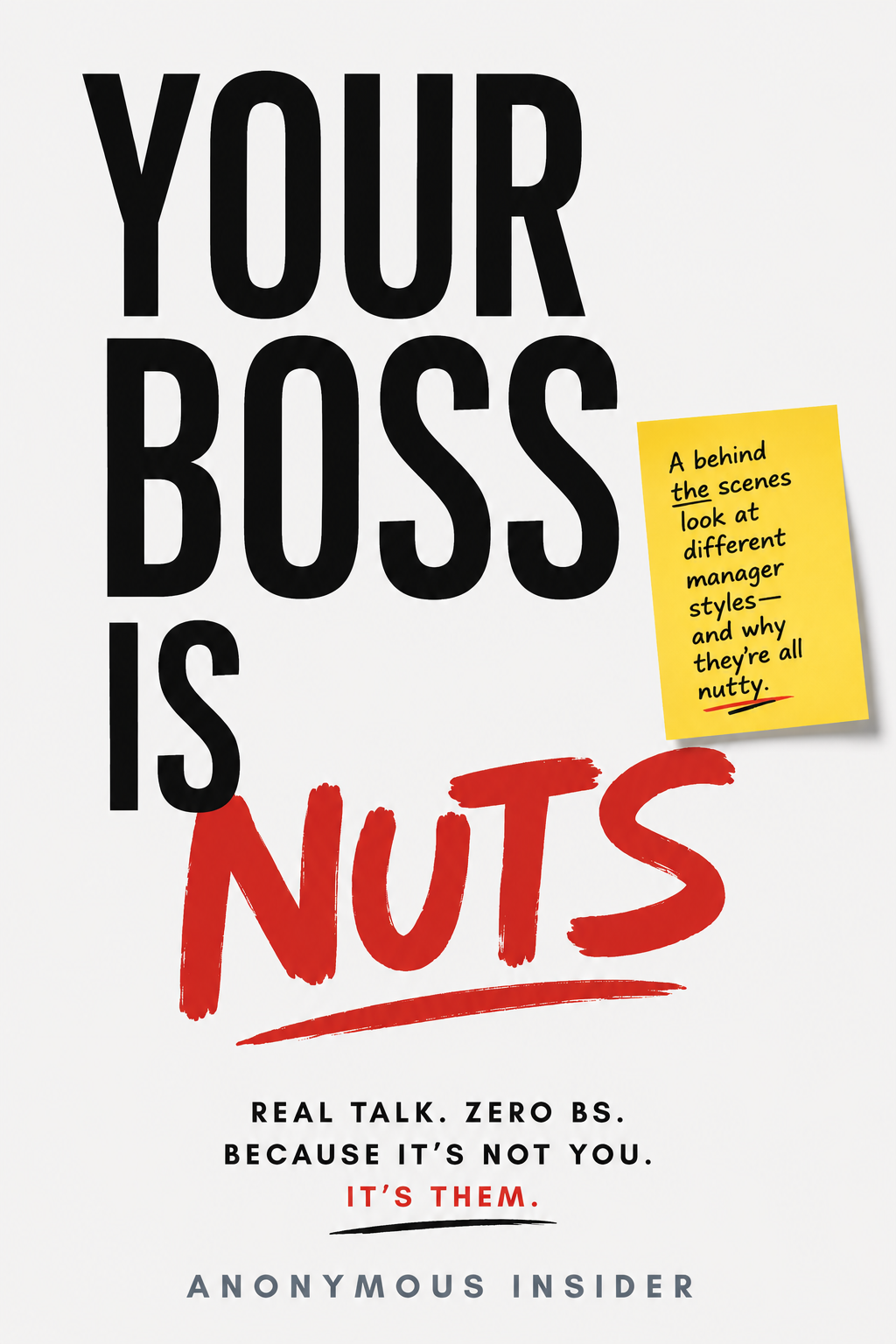 Your Boss Is Nuts